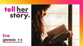 Eve | Tell Her Story | 13/08/2025