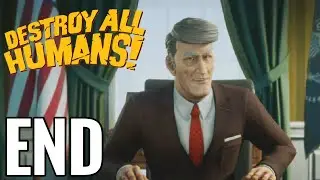 Destroy All Humans Remake Gameplay Walkthrough Part 13 - ENDING!