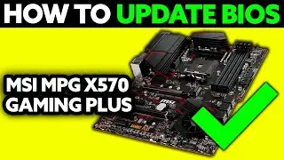 How To Update BIOS MSI MPG X570 GAMING PLUS (2025) - Step by Step