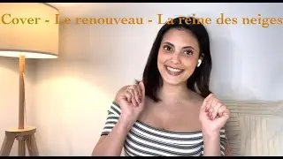 Cover - Le renouveau - La reine des neiges
