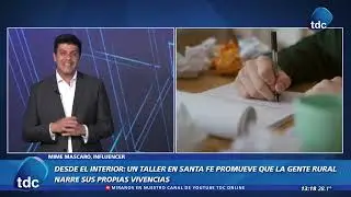 MIME MASCARO | TALLER SANTAFESINO IMPULSA QUE LA GENTE RURAL NARRE SUS VIVENCIAS