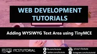 Adding WYSIWYG Text Area using TinyMCE