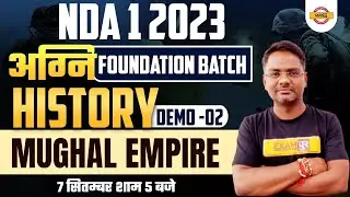 NAD 1 2023 | History Demo Class #2 | Mughal Empire | By Amarendra Sir