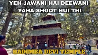 EP 13 | HADIMBA DEVI TEMPLE : YEH JAWANI HAI DEEWANI shooting location