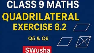 class 9 quadrilateral  ex 8.2 ques 5 and 6