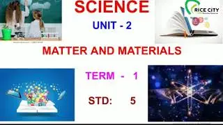 Rice City 5th Science - Term 1 - Unit 2 - Matter and Materials - Evaluation