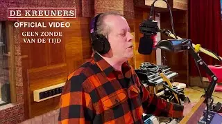 De Kreuners - Geen Zonde Van De Tijd (Official Video)