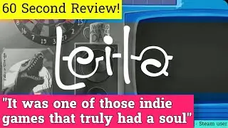 Leila review in 60 seconds!