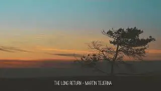 The Long Return - Martin Tejerina - Elm Records