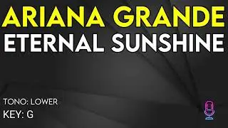Ariana Grande - Eternal Sunshine - Karaoke Instrumental - Lower