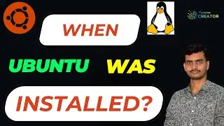 Check When Your Linux Filesystem Was Created | How to check ubuntu installation date and Time