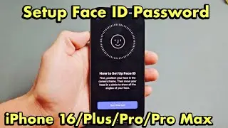 iPhone 16: как настроить пароль Face ID