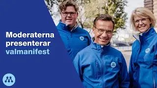 Moderaterna presenterar valmanifest