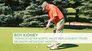 Roy - TAVR Surgery at Bronson Methodist Hospital