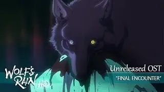 Wolf's Rain HD - Unreleased Track - 