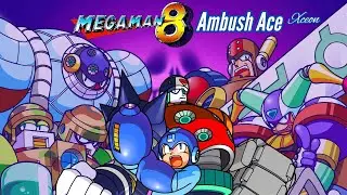 [Capcom X Bemani] Ambush Ace(Megaman 8 MV Edit) / Xceon