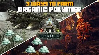 ARK: Fjordur | BEST Organic Polymer Locations & 3 Ways To Farm | Mantis Spawns | 2 Giant Bee Caves