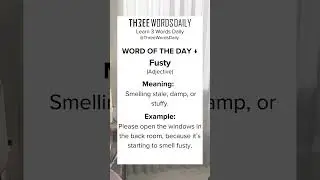 Learn what Fusty means.