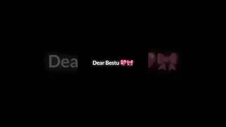 Dear bestu | bestie status video #bestie​ #bestfriend​ #love​ #youtubeshorts​ #bestievibes​ #reels​