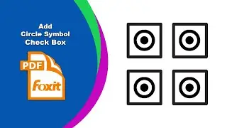 How to Insert Round Checkbox Symbols in a Fillable PDF Form in Foxit PDF Editor