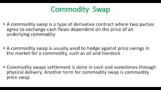Swaps Part 2  #Commodity Swap #Credit Default Swap #Total Return Swap %Debt - Equity Swap