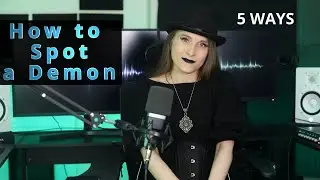 How to spot a DEMON |5 Ways