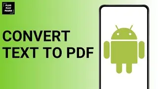 HOW TO CONVERT TEXT TO PDF IN MOBILE