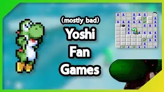 I Tried Out Some Yoshi Fan Games