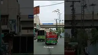 Peshawar city #peshawarcity #scenicjourney #pakistankpk #lifeisbutadream
