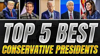 Top 5 Best Conservative Presidents In History - Key Leaders Explained | WhichView.com