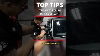 Tricks to Polish Difficult Paint