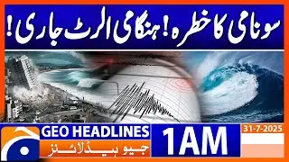 Tsunami Warnings Across Pacific & Volcano Erupts in Russia | Headlines Geo News 1 AM | 31 July 2025