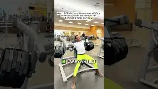 LEGEND Larry Wheels was VISIBLY IMPRESSED after this random fan benched 540lbs😭😲#larrywheels #kick