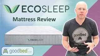 EcoSleep Mattress Review by GoodBed.com