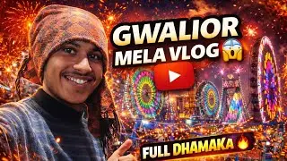 Gwalior Mela Vlog 🎡 | 2 Minute Challenge 😱 ₹100 To ₹1000 🔥 Watch Now Full Vlog 