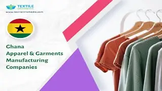 TOP 3 GARMENT MANUFACTURING COMPANIES IN GHANA