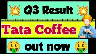 Tata Coffee Q3 Result | Tata Coffee Share Latest News | Tata Coffee Stock | Tata Coffee