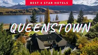 Best Queenstown hotels *4 star*: Top 10 hotels in Queenstown, New Zealand