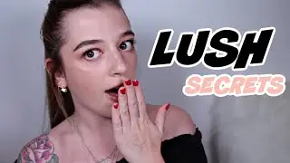 SECRETS THAT LUSH EMPLOYEES NEVER TELL YOU &bull; Melody Collis