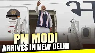 Live: PM Modi arrives in New Delhi after concluding his visit to Vietnam, Laos
