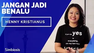 JANGAN JADI BENALU - Henny Kristianus - Simbiosis