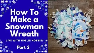 How To Make a Christmas Wreath/ How To Make a Snowman Wreath/ Snowman Christmas Decorations/ Snowman