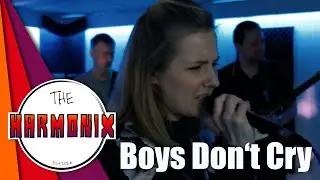 The Harmonix - Boys Don't Cry (The Cure Cover) Rehearsal Version March 2025