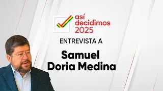Asi Decidimos, entrevista a Samuel Doria Medina