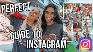 A GUIDE TO THE PERFECT INSTAGRAM