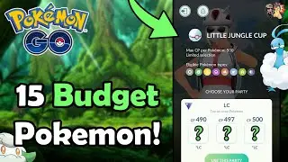 Top 15 BUDGET Pok&eacute;mon For LITTLE JUNGLE CUP In Pok&eacute;mon GO Battle League! | Season 9