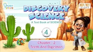 Teeth And Digestion | Science | Chapter - 2 | Class - 4 |