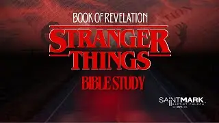 Wednesday Night Bible Study: Stranger Things