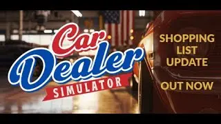 Car Dealer Simulator. #3.