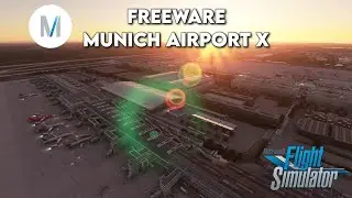 NEW Munich Airport X | Freeware DLC for MSFS2020 by Robert X
